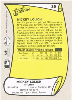 1988 Pacific Legends I #39 Mickey Lolich Back