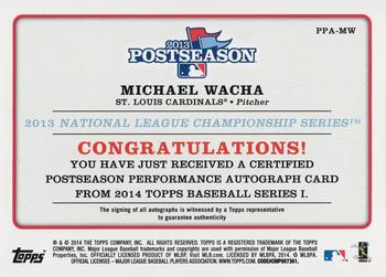 2014 Topps - Postseason Performance Autographs #PPA-MW Michael Wacha Back