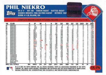 2003 Topps Retired Signature Edition - Autographs #TA-PN Phil Niekro Back