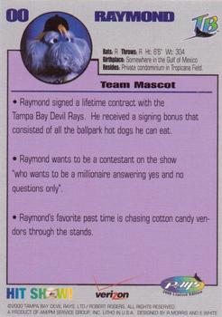 2000 Verizon Tampa Bay Devil Rays #NNO Raymond Back