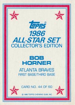 1986 Topps - 1986 All-Star Set Collector's Edition (Glossy Send-Ins) #44 Bob Horner Back