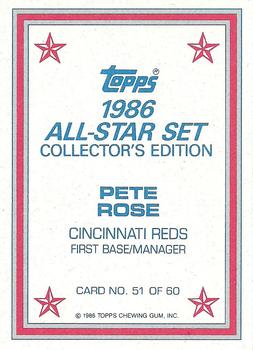 1986 Topps - 1986 All-Star Set Collector's Edition (Glossy Send-Ins) #51 Pete Rose Back