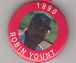 1990 MLBPA Baseball Buttons #NNO Robin Yount Front
