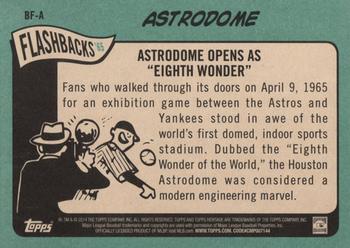 2014 Topps Heritage - Baseball Flashbacks #BF-A Astrodome Back