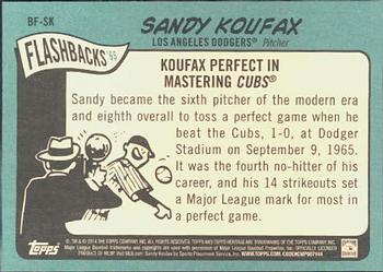 2014 Topps Heritage - Baseball Flashbacks #BF-SK Sandy Koufax Back