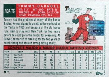2008 Topps Heritage - Real One Autographs Red Ink #ROA-TC Tom Carroll Back