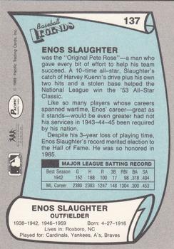 1989 Pacific Legends II #137 Enos Slaughter Back