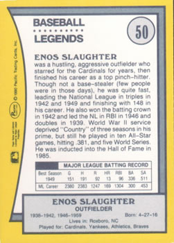 1990 Pacific Legends #50 Enos Slaughter Back