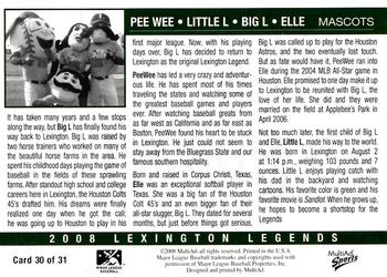 2008 MultiAd Lexington Legends #30 Pee Wee / Little L / Big L / Elle Back