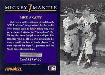 1992 Pinnacle Mickey Mantle #27 Mick & Casey Back