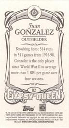 2014 Topps Gypsy Queen - Mini #82 Juan Gonzalez Back