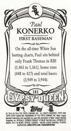 2014 Topps Gypsy Queen - Mini #181 Paul Konerko Back