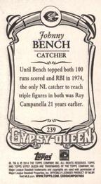 2014 Topps Gypsy Queen - Mini #239 Johnny Bench Back