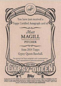 2014 Topps Gypsy Queen - Autographs #GQA-MMA Matt Magill Back