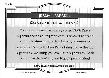 2008 Razor Signature Series #170 Jeremy Farrell Back