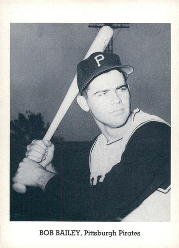 1964 Jay Publishing Pittsburgh Pirates #NNO Bob Bailey Front