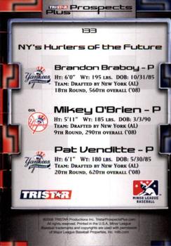 2008 TriStar Prospects Plus #133 Mikey O'Brien / Brandon Braboy / Pat Venditte Back