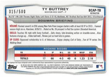 2014 Bowman - Chrome Prospect Autographs Refractors #BCAP-TB Ty Buttrey Back