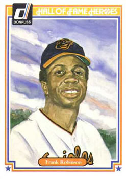 1983 Donruss Hall of Fame Heroes #19 Frank Robinson Front