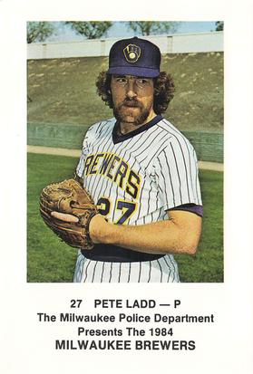 1984 Milwaukee Brewers Police #NNO Pete Ladd Front