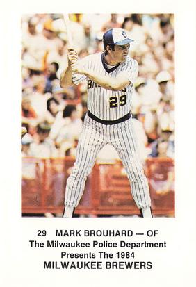 1984 Milwaukee Brewers Police #NNO Mark Brouhard Front
