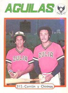 1977-78 Venezuelan Winter League Stickers #315 Leonel Carrion / Dario Chirinos Front
