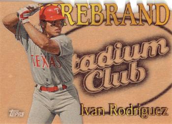 2014 Topps Archives - Firebrand #FB-IR Ivan Rodriguez Front