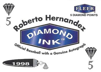 1998 Fleer Tradition - Diamond Ink 5 Points #NNO Roberto Hernandez Front