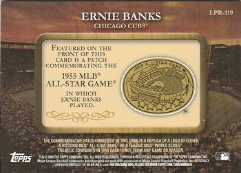 2009 Topps - Legends Commemorative Patch #LPR-119 Ernie Banks Back