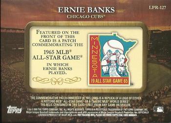 2009 Topps - Legends Commemorative Patch #LPR-127 Ernie Banks / 1965 All-Star Game Back