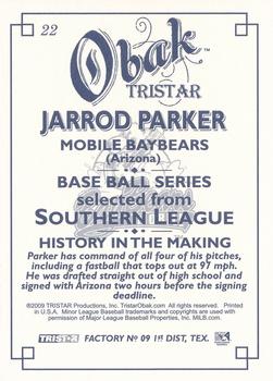 2009 TriStar Obak #22 Jarrod Parker Back