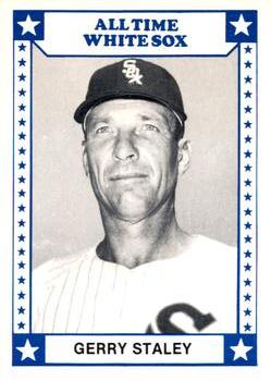 1980 TCMA All Time Chicago White Sox #010 Gerry Staley Front