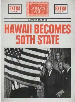 2014 Panini Golden Age - Headlines #5 Hawaii Becomes 50th State Front