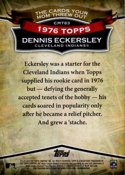 2010 Topps - The Cards Your Mom Threw Out #CMT83 Dennis Eckersley Back
