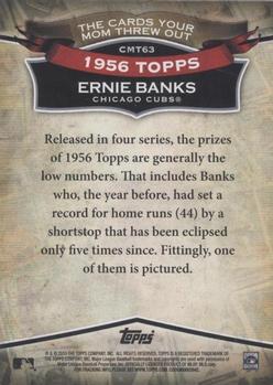 2010 Topps - The Cards Your Mom Threw Out #CMT63 Ernie Banks Back