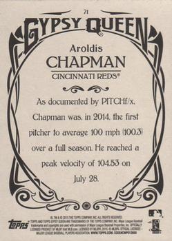 2015 Topps Gypsy Queen #71 Aroldis Chapman Back