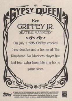 2015 Topps Gypsy Queen #122 Ken Griffey Jr. Back