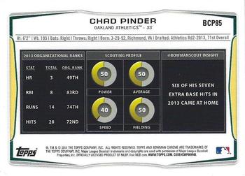 2014 Bowman Chrome - Prospects #BCP85 Chad Pinder Back