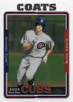 2005 Topps Chrome Updates & Highlights #UH159 Buck Coats Front