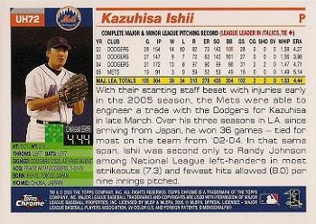 2005 Topps Chrome Updates & Highlights #UH72 Kazuhisa Ishii Back