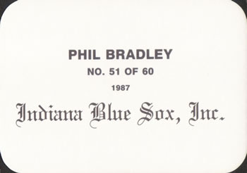 1987 Indiana Blue Sox (unlicensed) #51 Phil Bradley Back