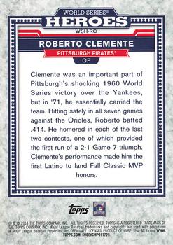 2014 Topps Update - World Series Heroes #WSH-RC Roberto Clemente Back