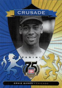 2014 Panini Hall of Fame 75th Year Anniversary - Crusades #48 Ernie Banks Front