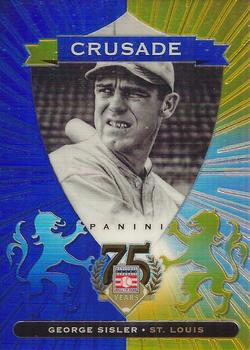 2014 Panini Hall of Fame 75th Year Anniversary - Crusades #13 George Sisler Front