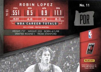 2014-15 Panini Prestige Premium #11 Robin Lopez Back