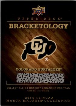 2014-15 Upper Deck NCAA March Madness - Bracketology #NNO Colorado Buffaloes Front