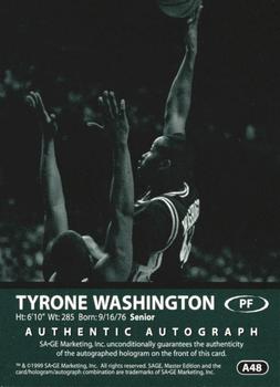 1999 SAGE - Autographs #A48 Tyrone Washington Back