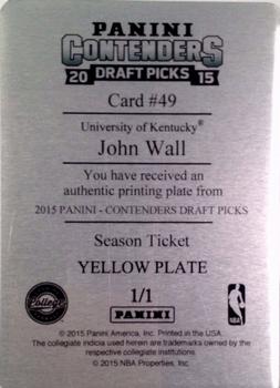 2015 Panini Contenders Draft Picks - Season Ticket Printing Plates Yellow #49 John Wall Back