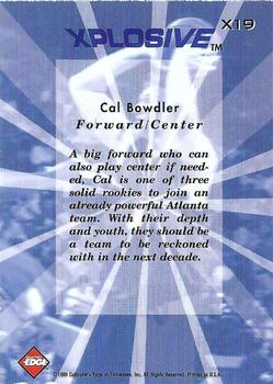 1999 Collector's Edge - Xplosive #X19 Cal Bowdler Back