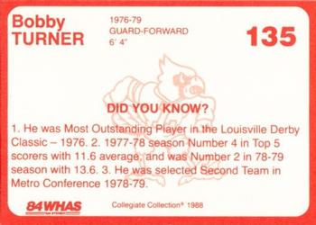1988-89 Louisville Cardinals Collegiate Collection #135 Bobby Turner Back